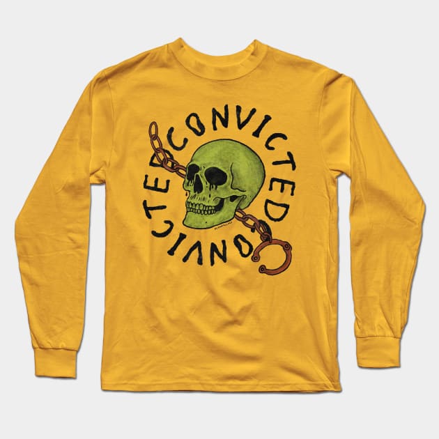 Convicted Long Sleeve T-Shirt by alowerclass